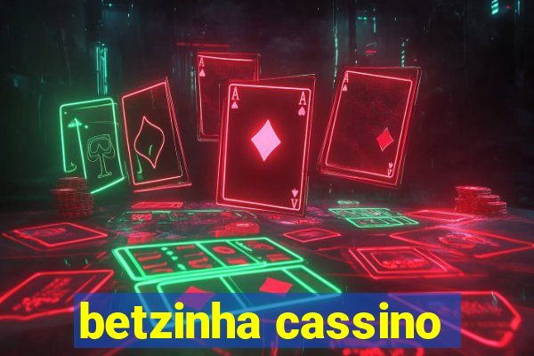 betzinha cassino